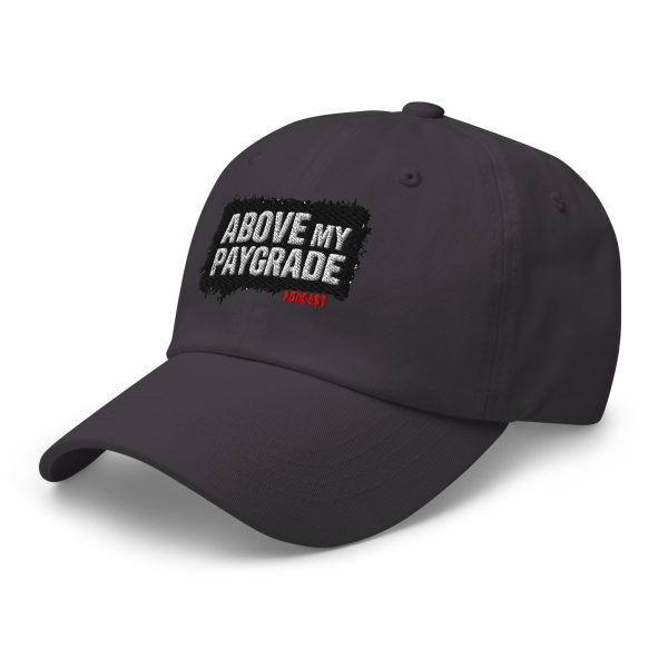 Above My Paygrade Podcast - hat