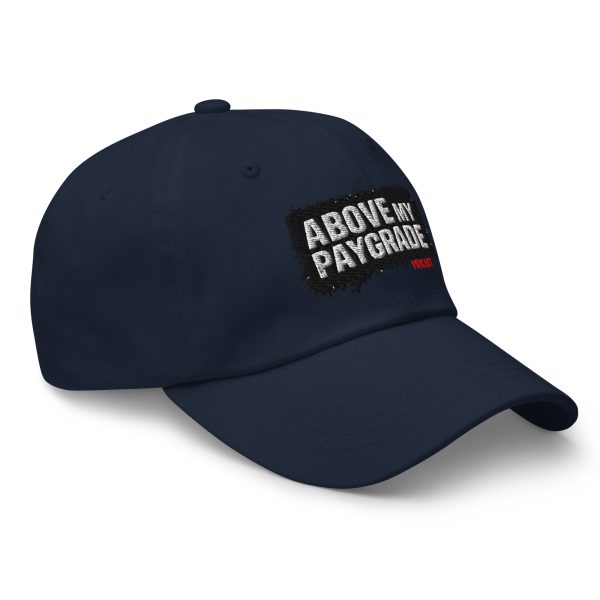 Above My Paygrade Podcast - hat