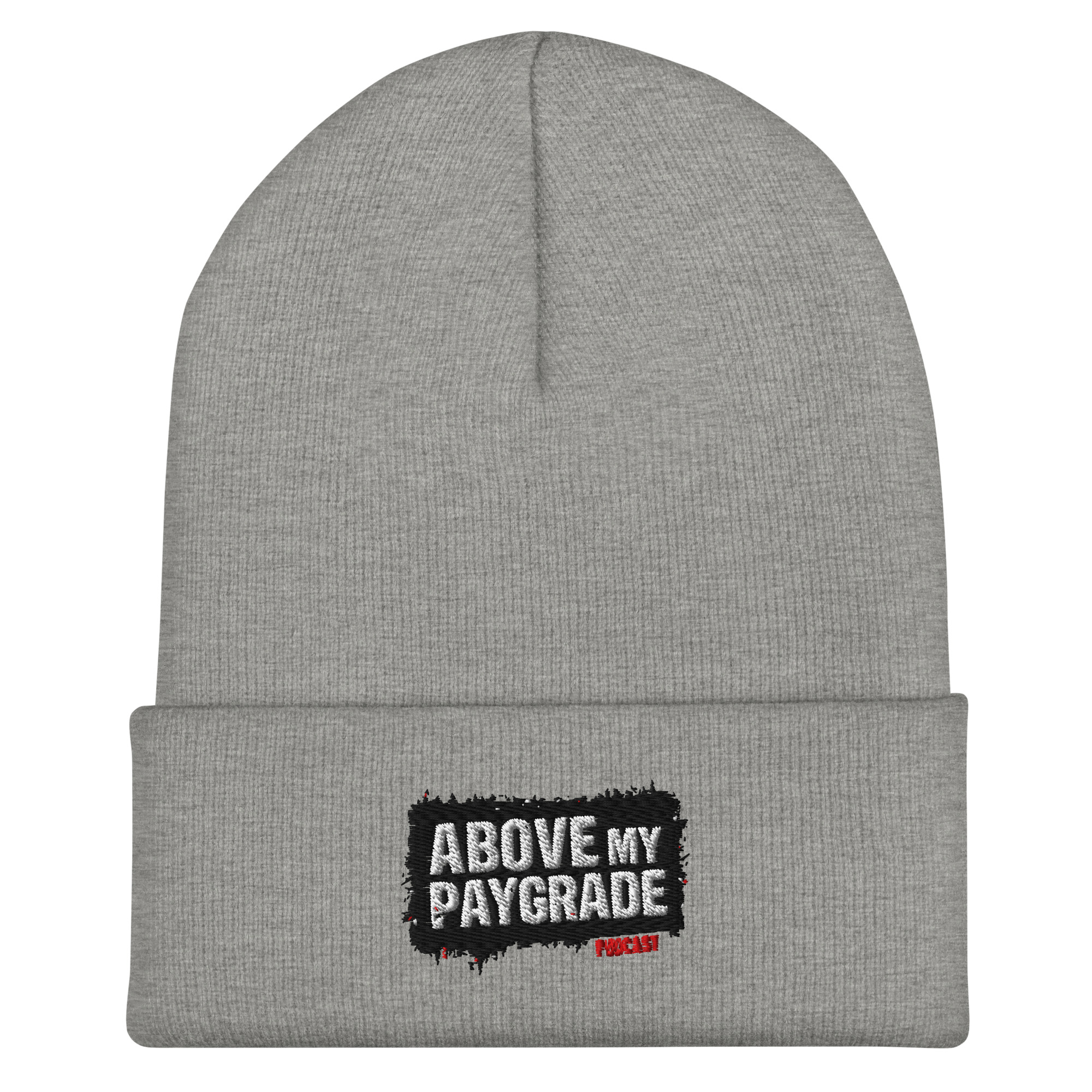 Above My Paygrade Podcast - Cuffed Beanie - Image 4