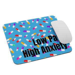Low Pay, High Anxiety - Mouse pad - Image 2