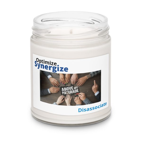 Optimize. Synergize. Disassociate. Candle