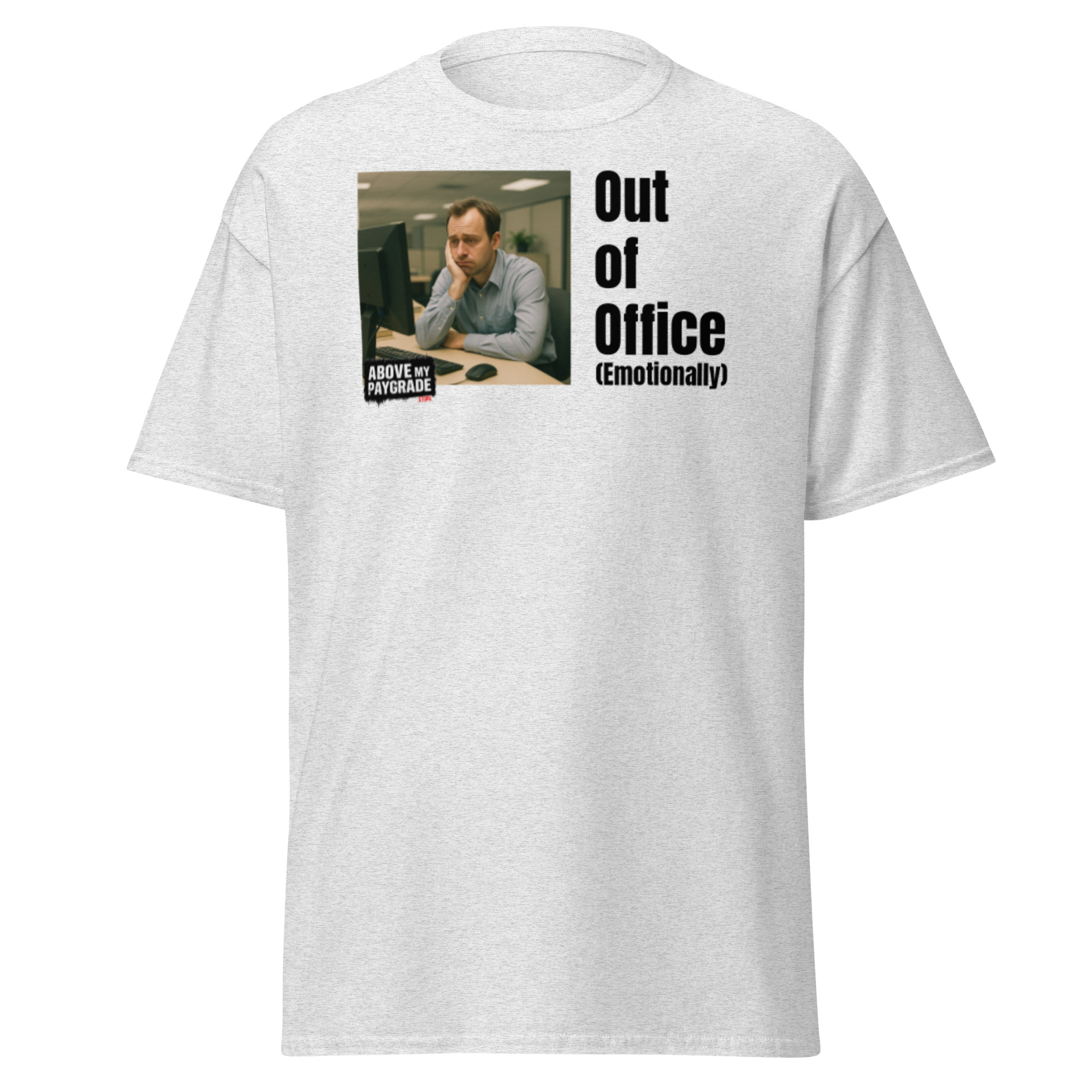 Out of Office (Emotionally) - T-shirt BK Text - Image 24
