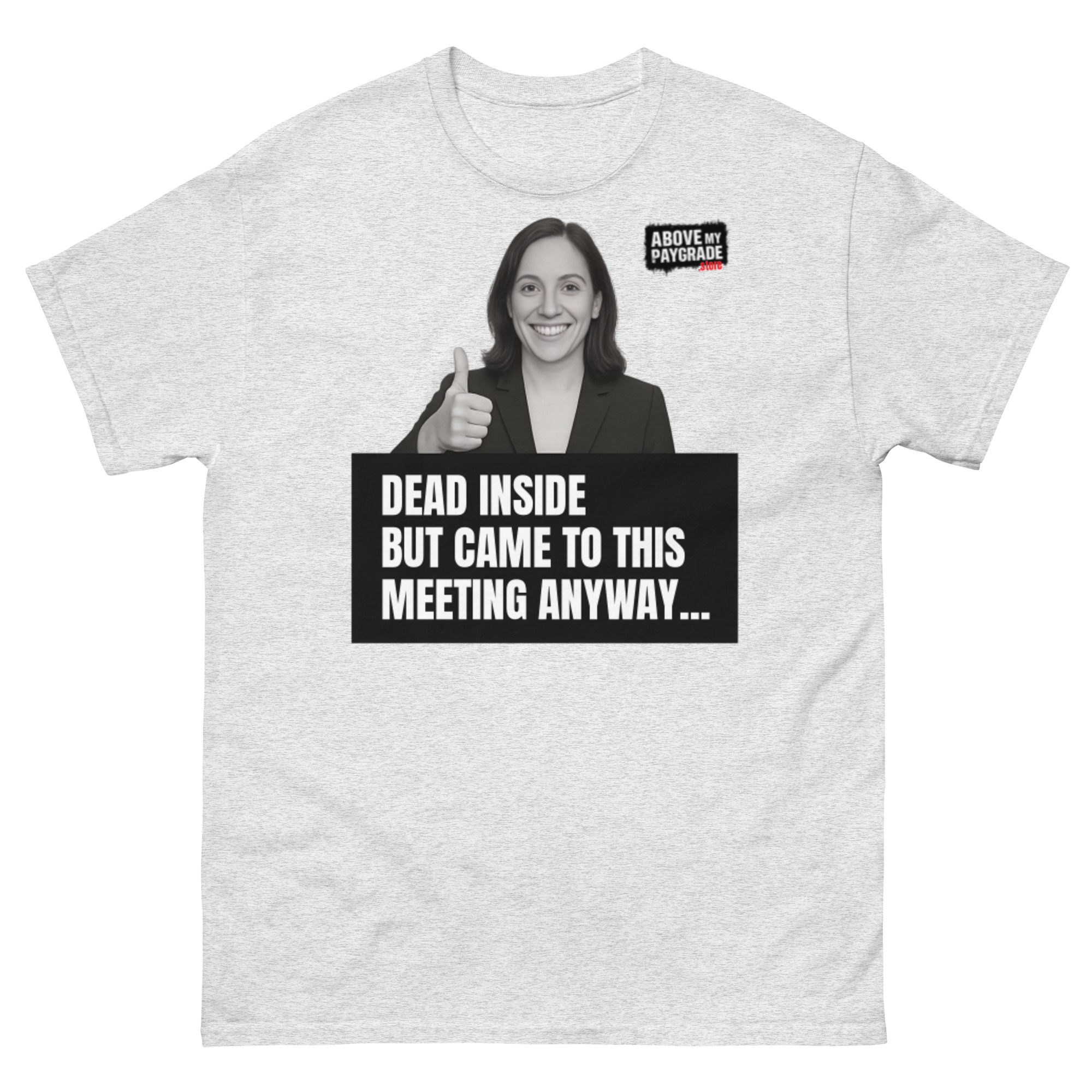 The “Mandatory Meeting Energy” - T-Shirt - Image 39