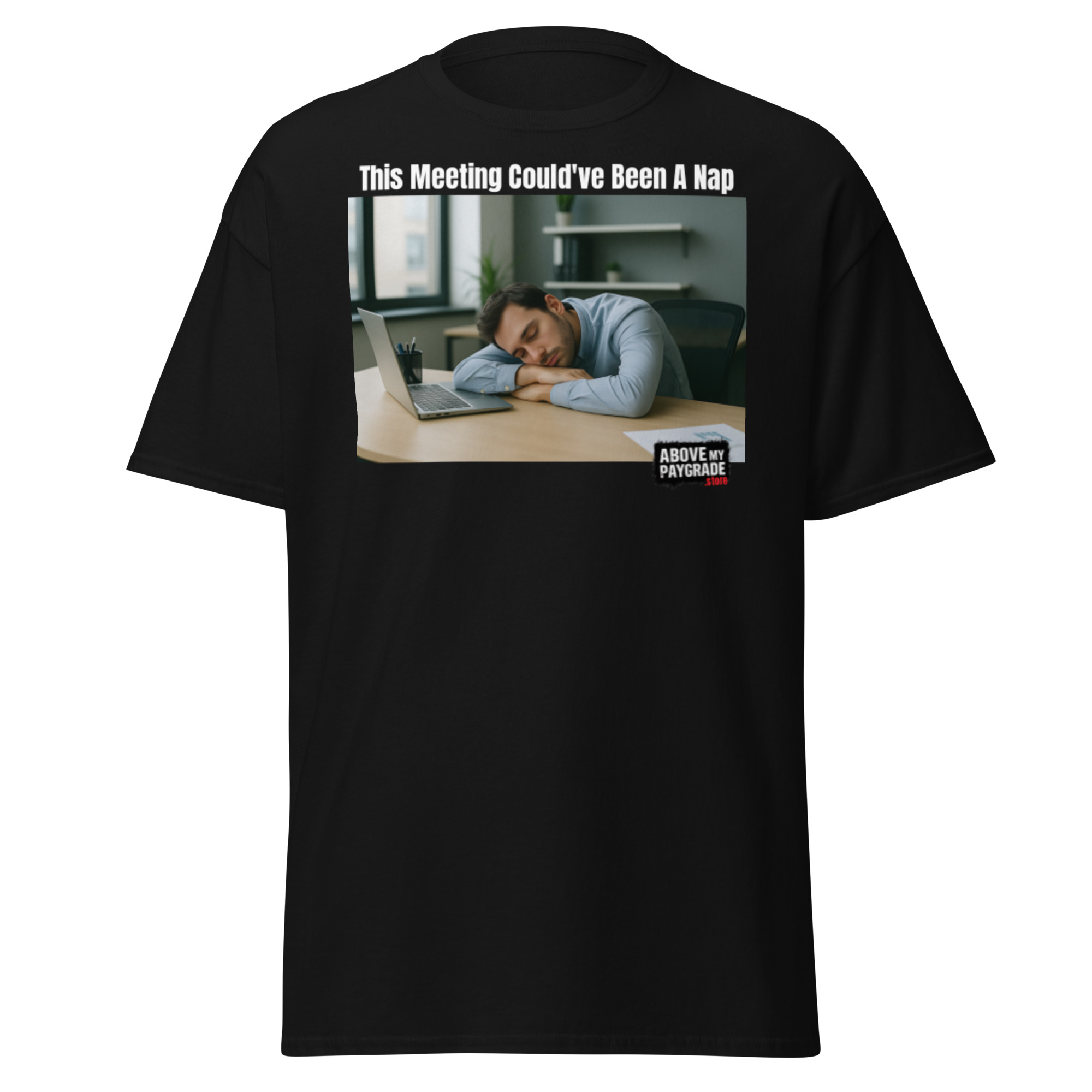 This Meeting Could’ve Been a Nap T-Shirt Bk Text - Image 36