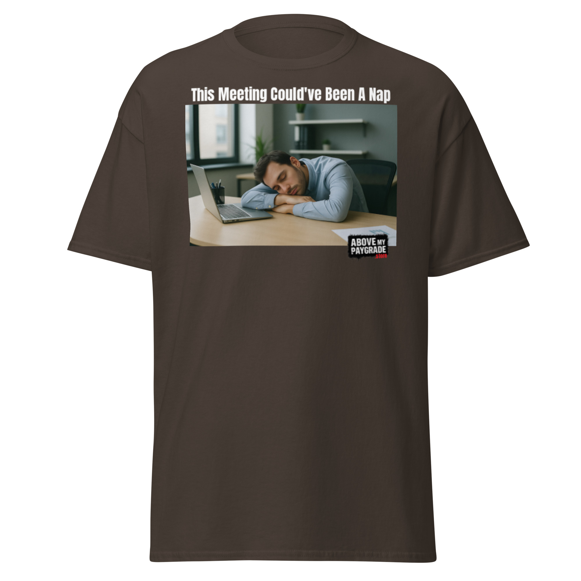 This Meeting Could’ve Been a Nap T-Shirt Bk Text - Image 41