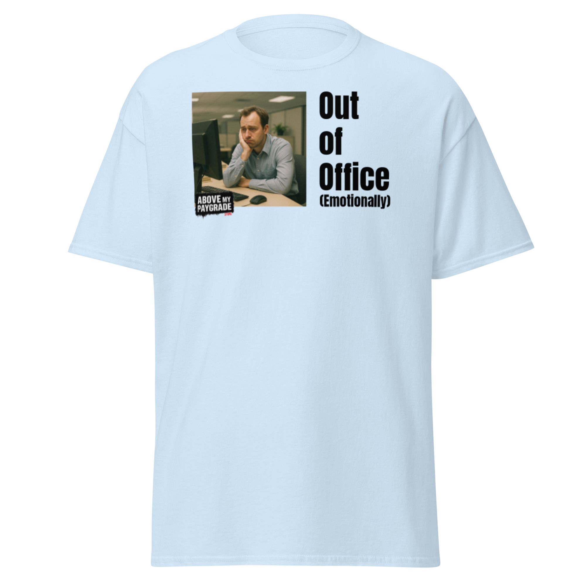 Out of Office (Emotionally) - T-shirt BK Text - Image 23