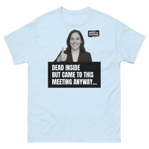 The “Mandatory Meeting Energy” - T-Shirt - Image 38