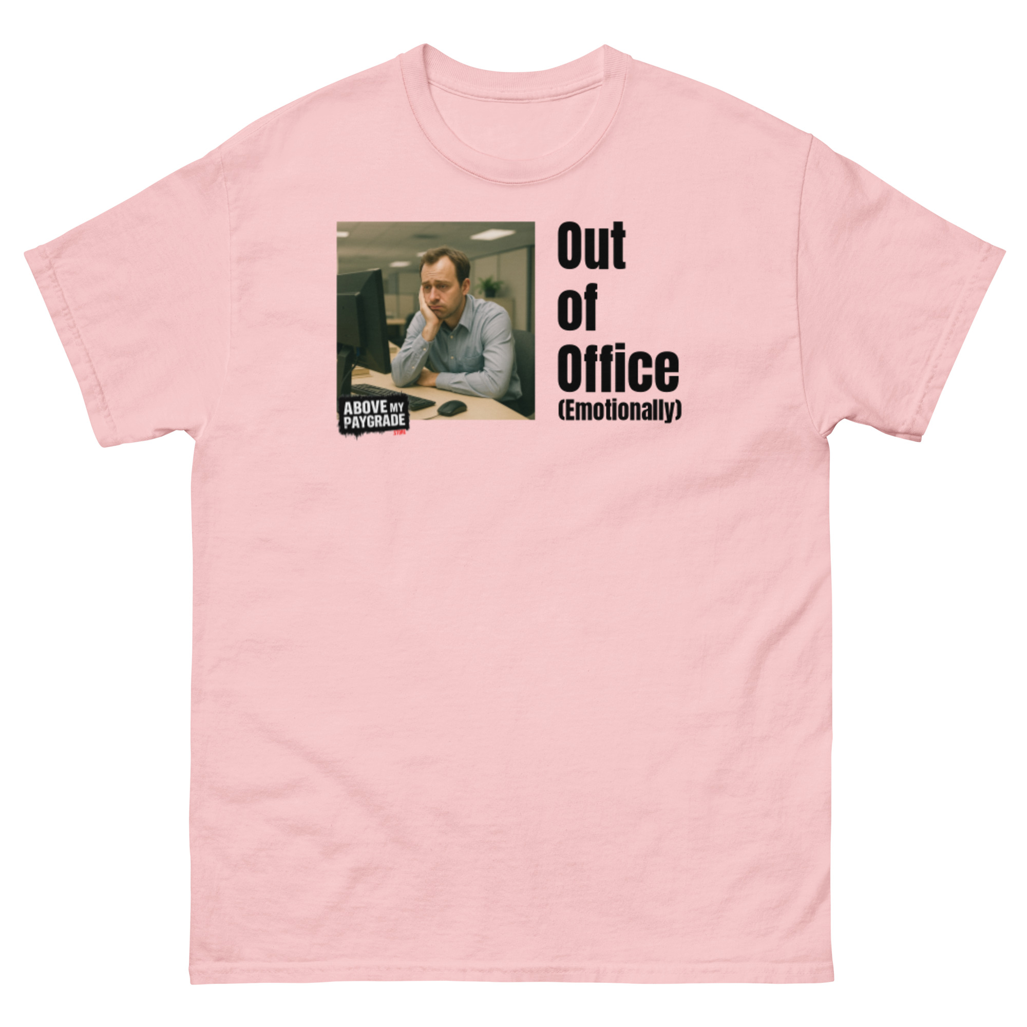 Out of Office (Emotionally) - T-shirt BK Text - Image 1
