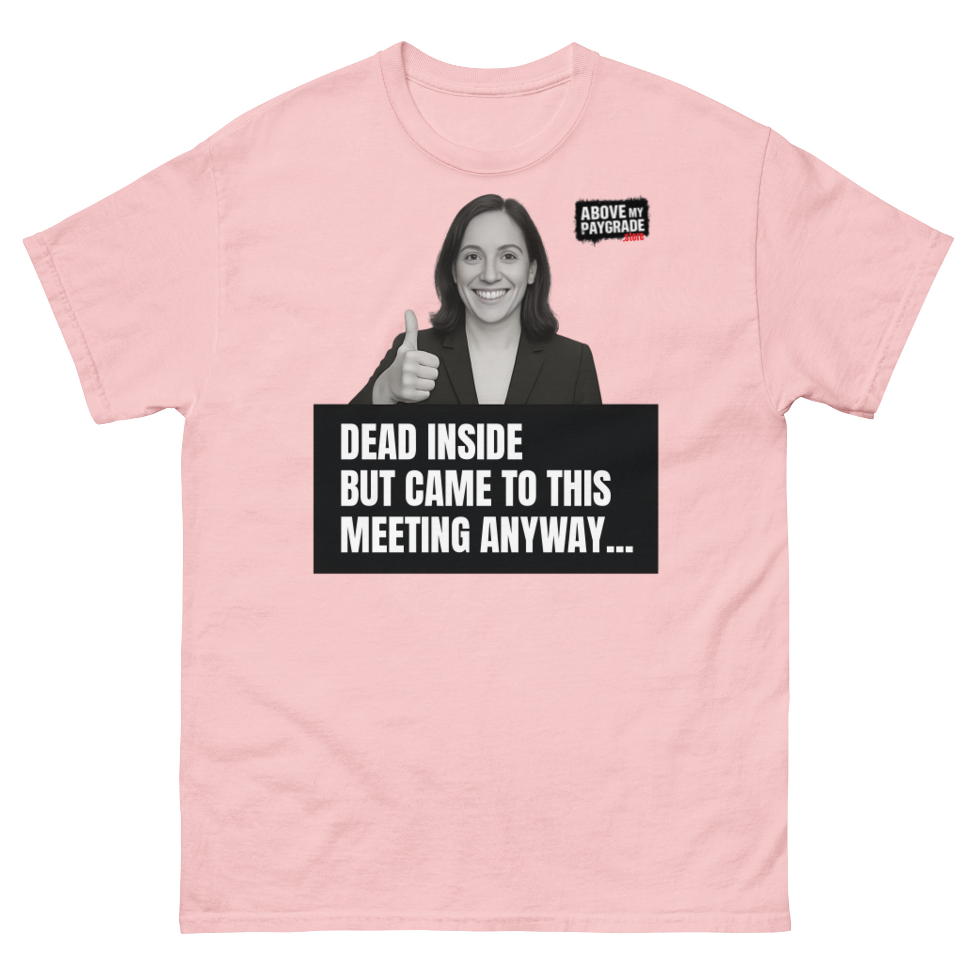 The “Mandatory Meeting Energy” - T-Shirt - Image 1
