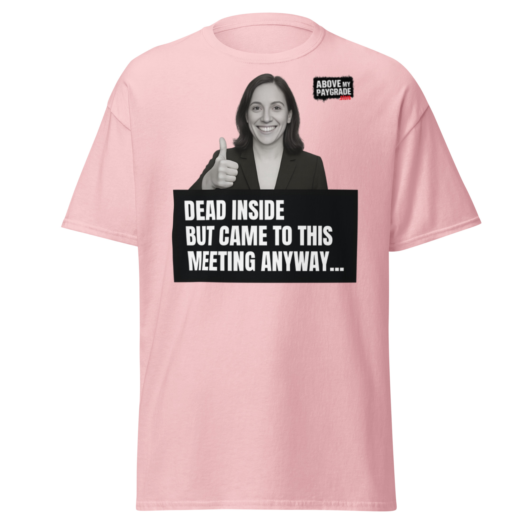 The “Mandatory Meeting Energy” - T-Shirt - Image 29