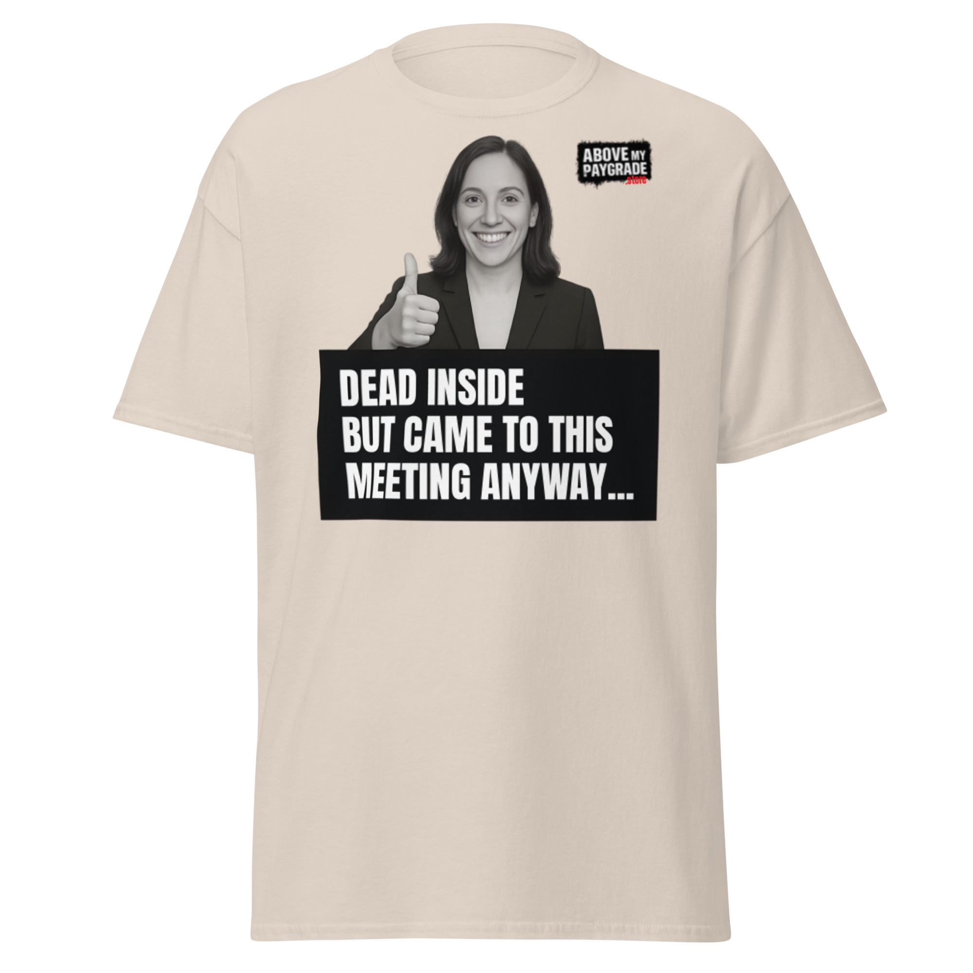 The “Mandatory Meeting Energy” - T-Shirt - Image 28