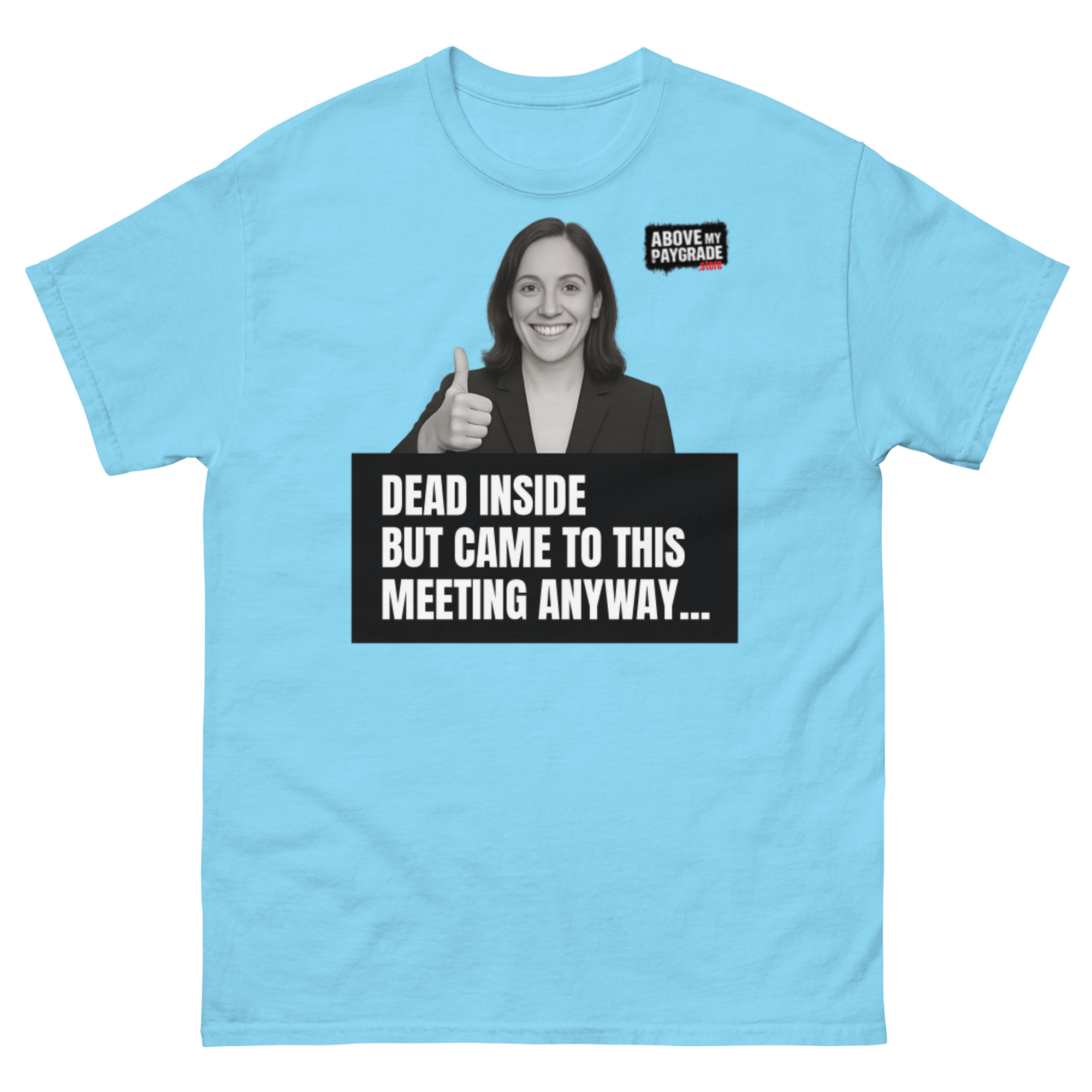 The “Mandatory Meeting Energy” - T-Shirt - Image 35