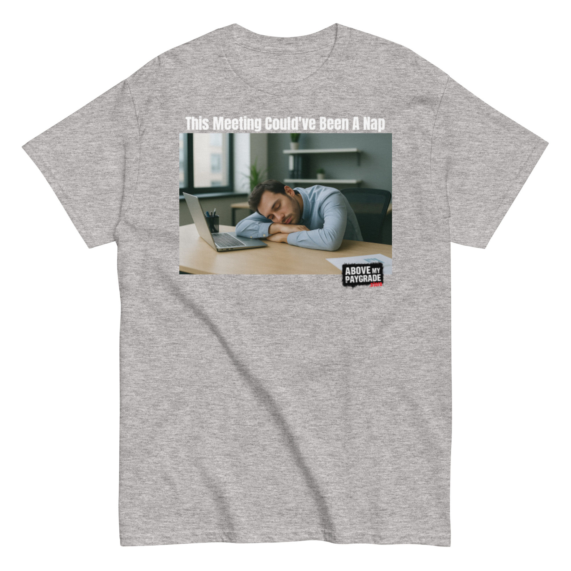 This Meeting Could’ve Been a Nap T-Shirt Bk Text - Image 55