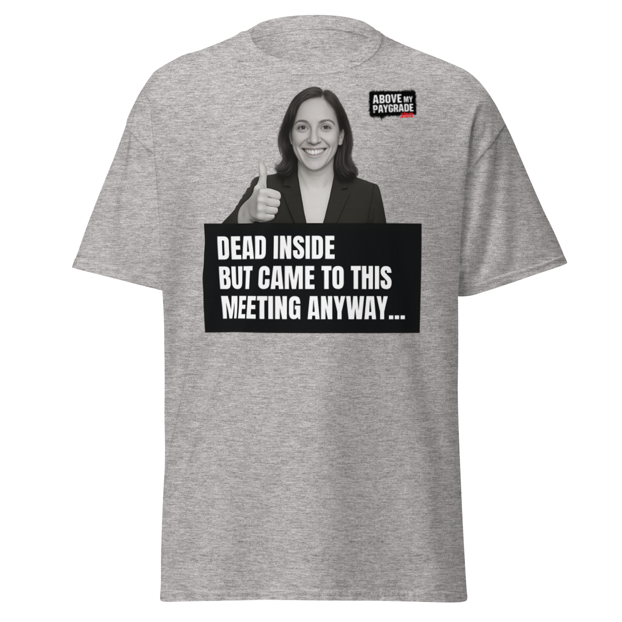 The “Mandatory Meeting Energy” - T-Shirt - Image 26
