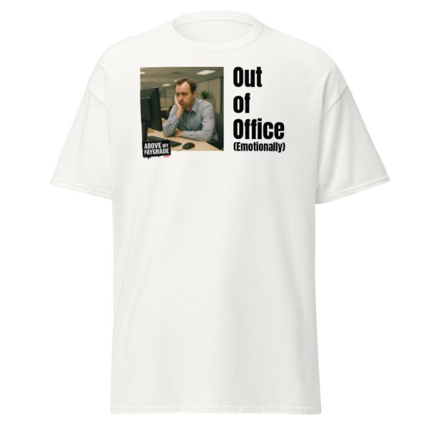 Out of Office (Emotionally) - T-shirt BK Text
