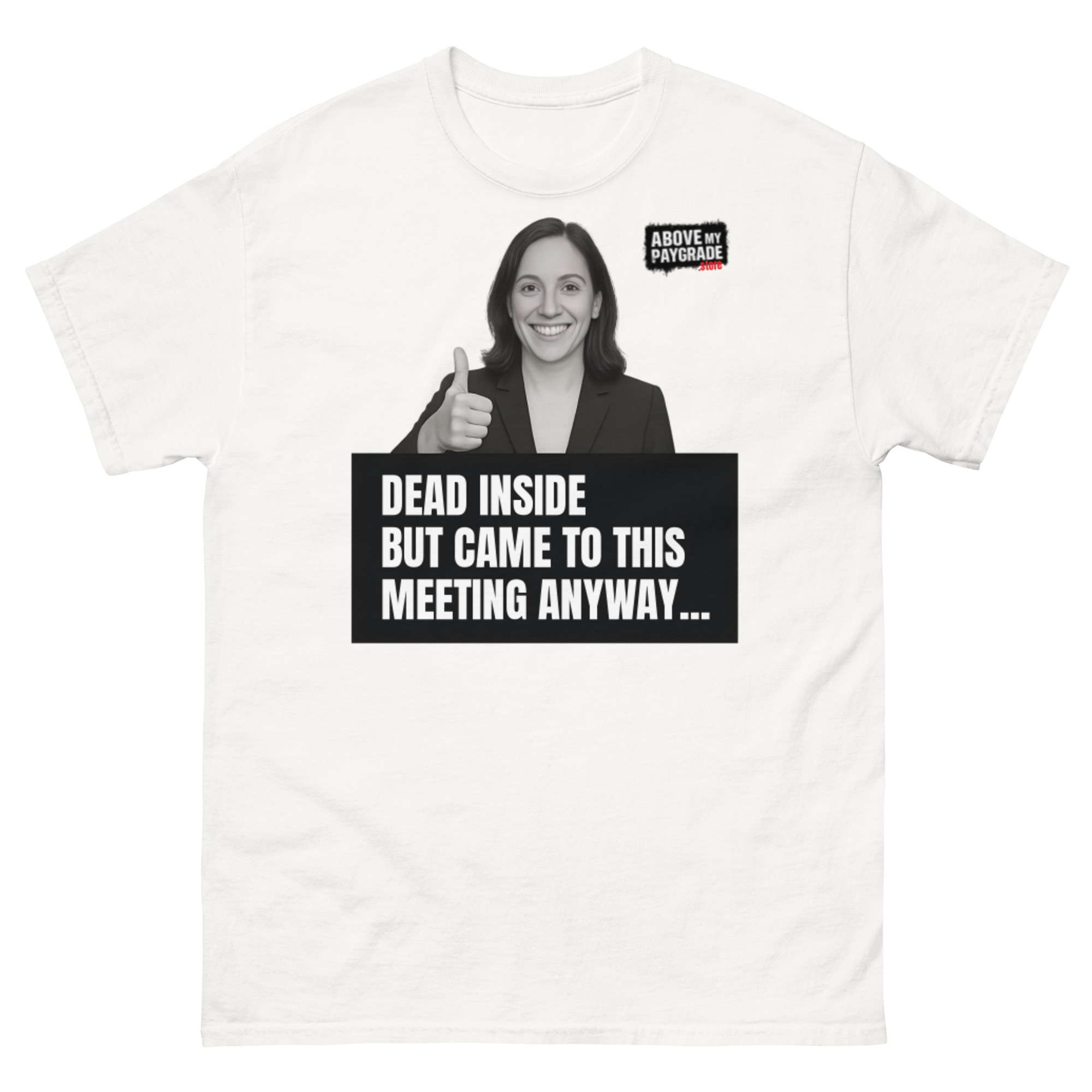 The “Mandatory Meeting Energy” - T-Shirt - Image 40