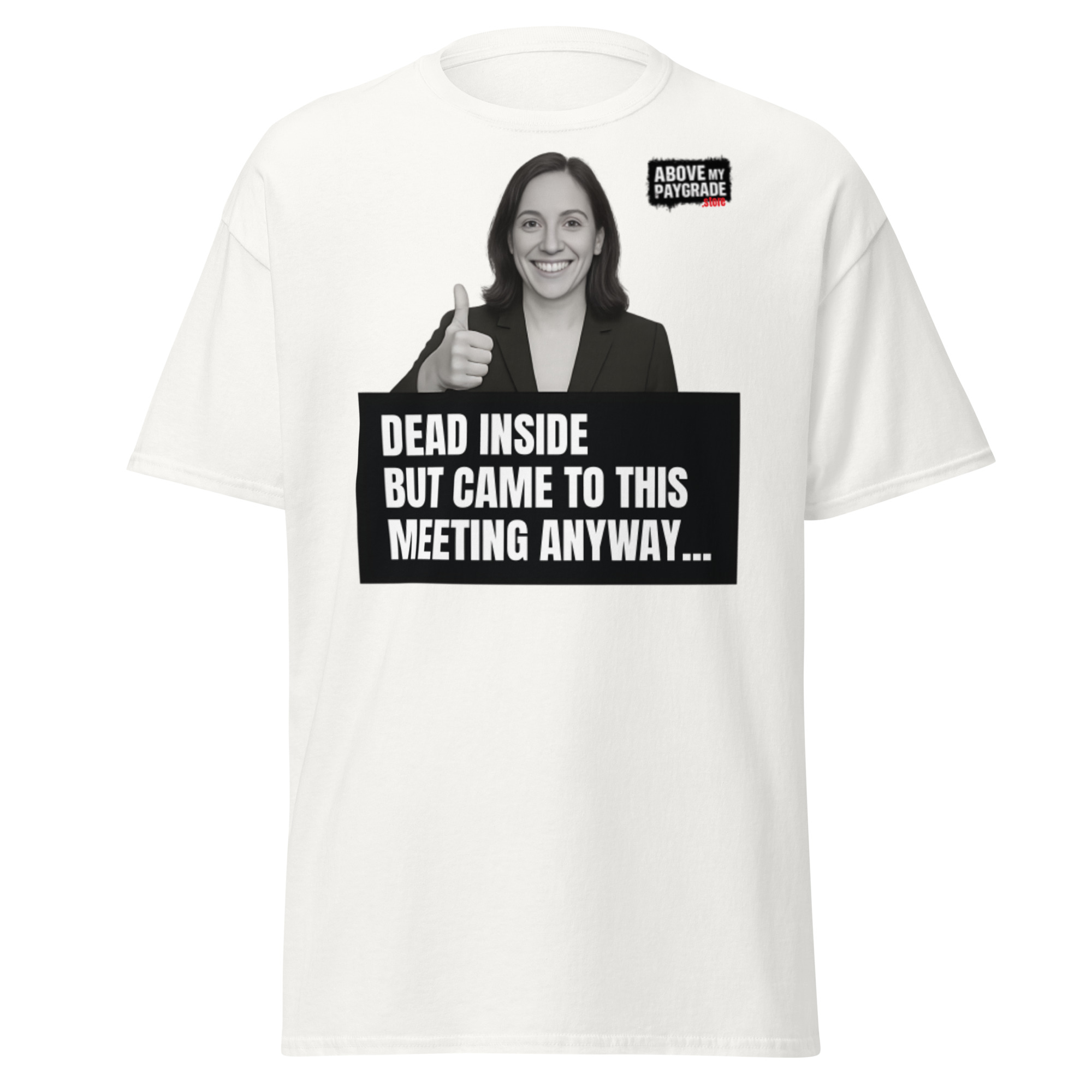 The “Mandatory Meeting Energy” - T-Shirt - Image 33