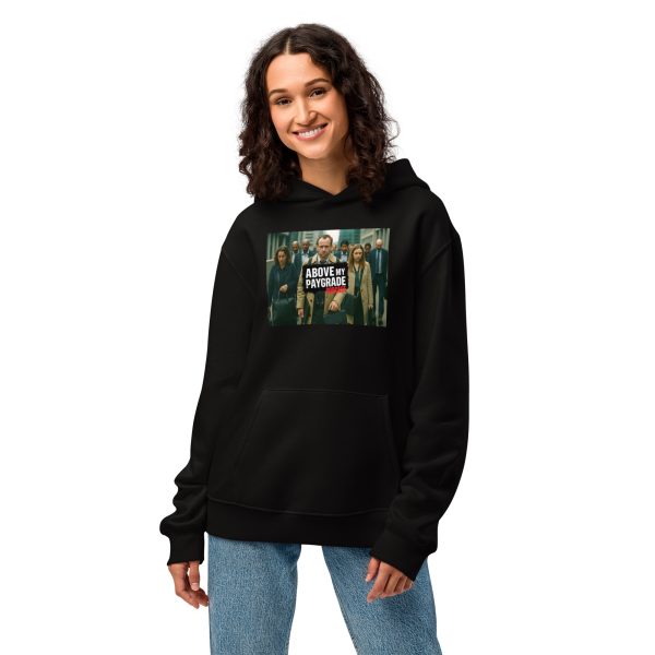 Above My Paygrade Podcast - Oversized heavyweight hoodie