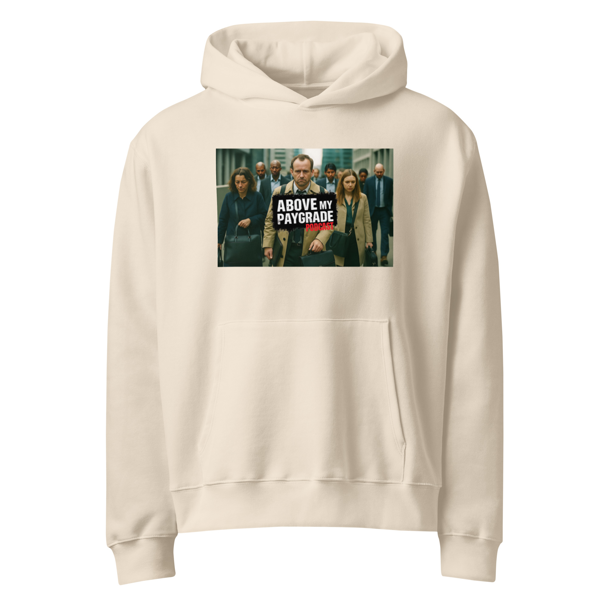 Above My Paygrade Podcast - Oversized heavyweight hoodie - Image 5