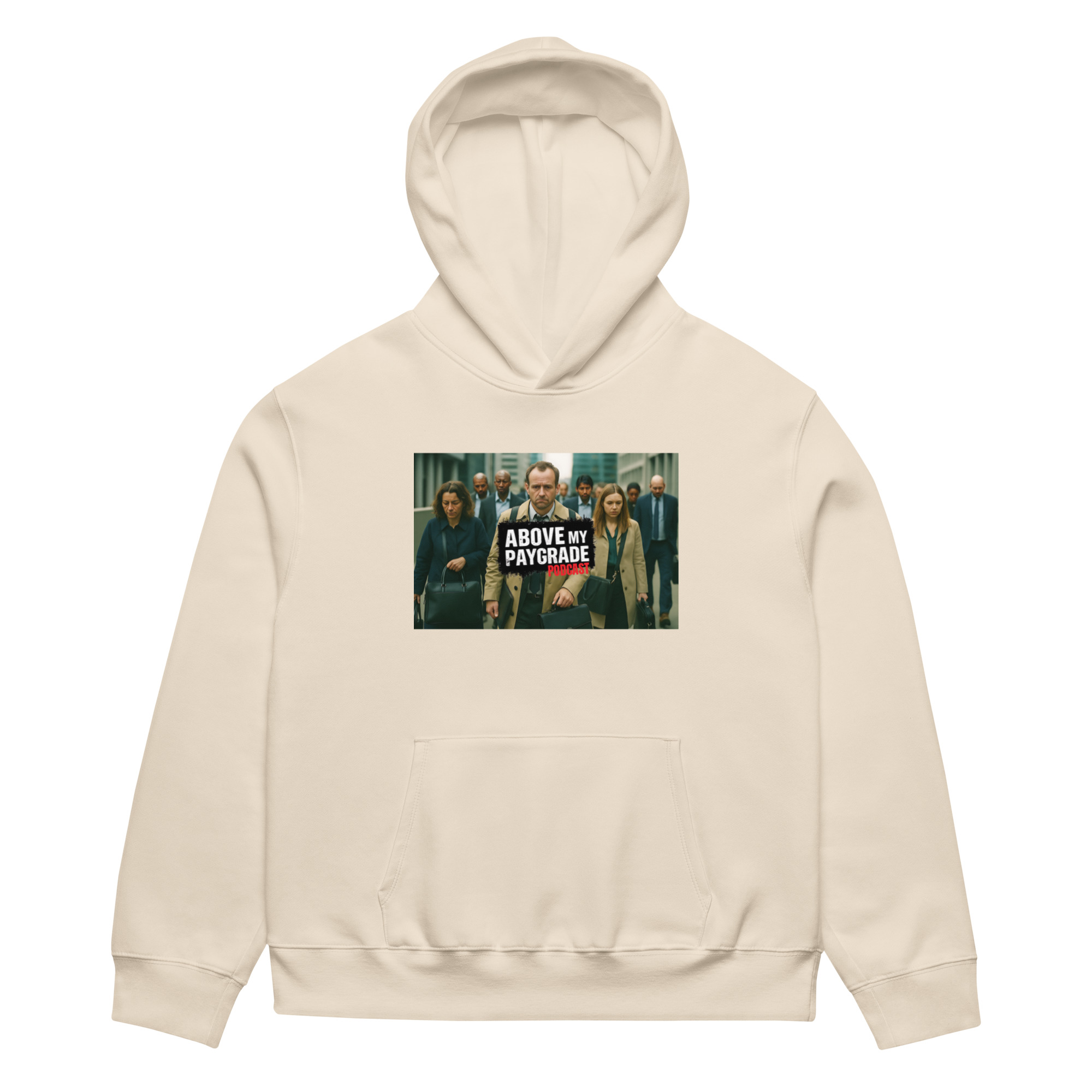 Above My Paygrade Podcast - Oversized heavyweight hoodie - Image 30