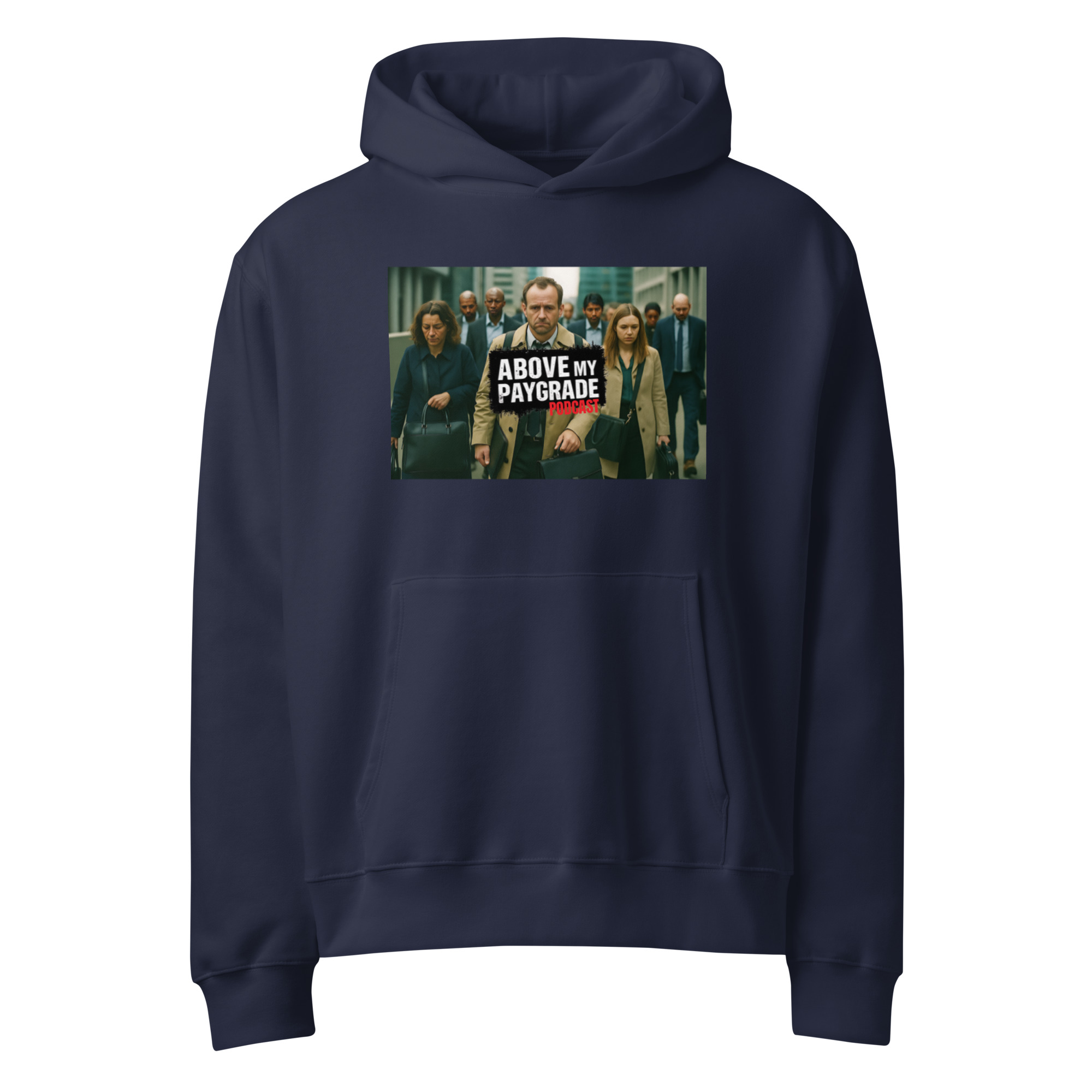 Above My Paygrade Podcast - Oversized heavyweight hoodie - Image 3