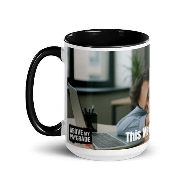 This Meeting Could’ve Been a Nap - Mug