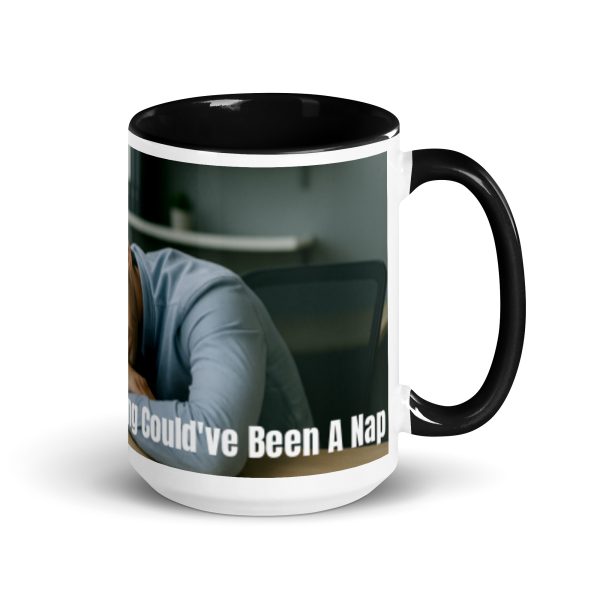 This Meeting Could’ve Been a Nap - Mug