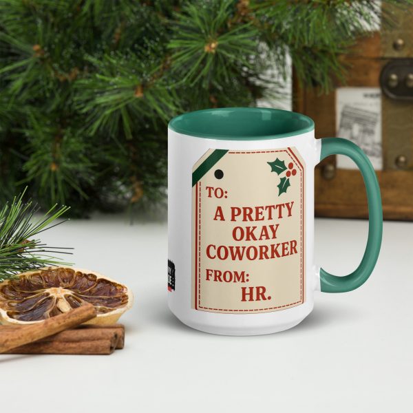 To: A Pretty Okay Coworker. From: HR. - Mug