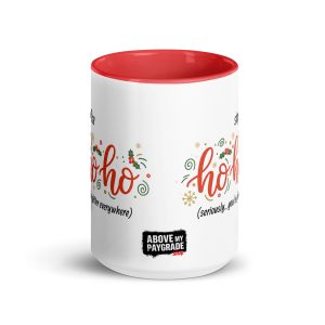Stop Being the Office Ho Ho Ho - Mug - Image 2