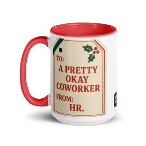 To: A Pretty Okay Coworker. From: HR. - Mug - Image 2
