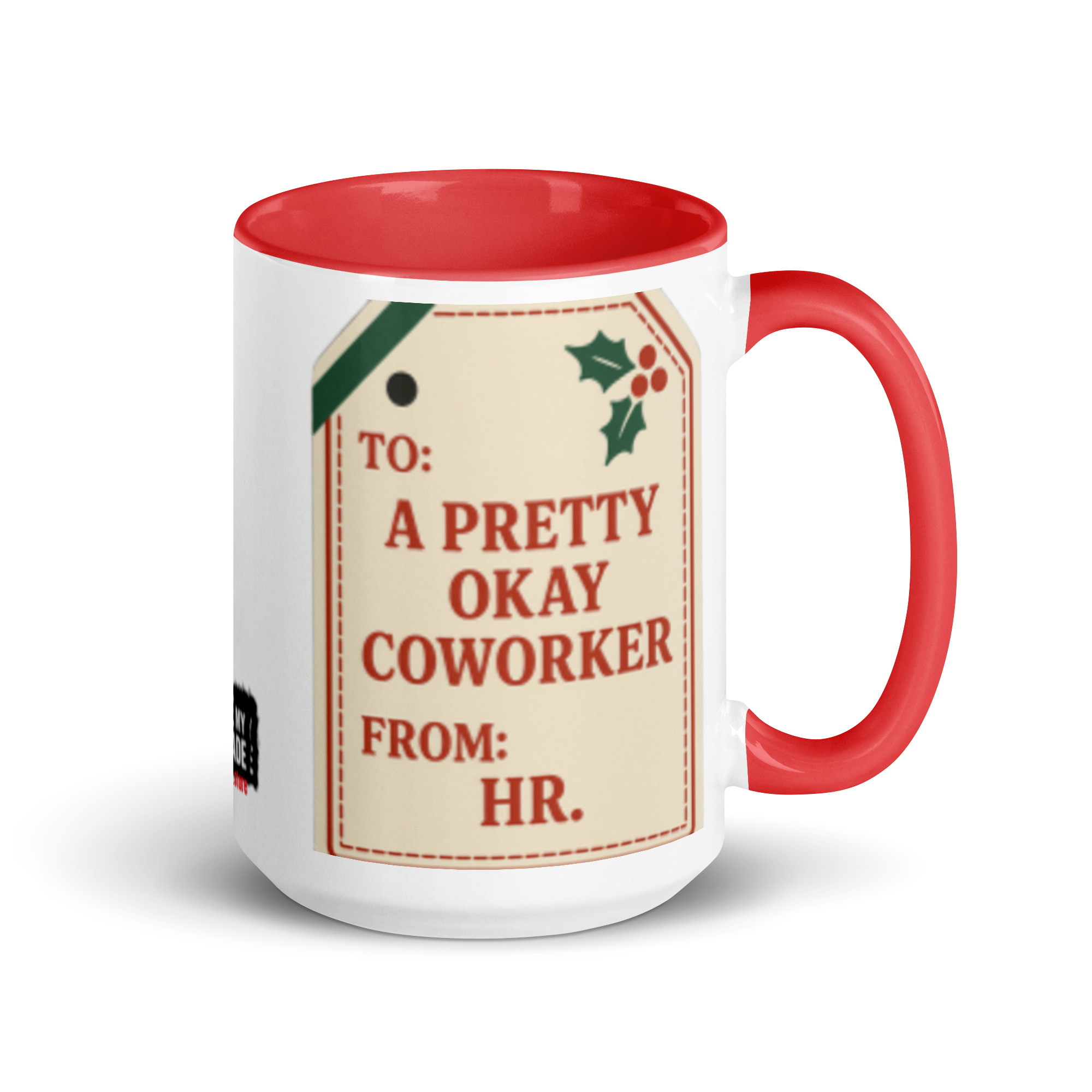 To: A Pretty Okay Coworker. From: HR. - Mug - Image 4